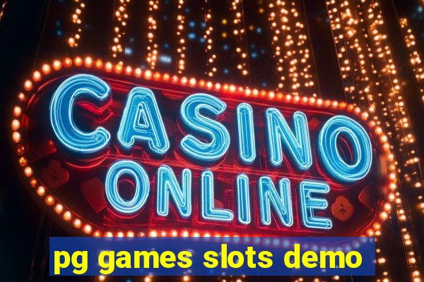 pg games slots demo